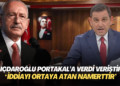 Kılıçdaroğlu Portakal’a verdi veriştirdi: ‘İspatlayamayacağı iddiayı ortaya atan namerttir’