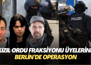 Kızıl Ordu Fraksiyonu üyelerine Berlin’de operasyon