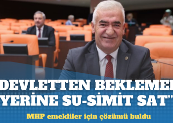 MHP emekliler için çözümü buldu: Su-simit satın