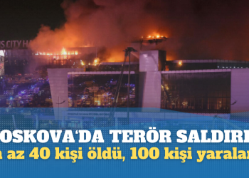 Moskova’da konser salonuna saldırı: En az 40 kişi öldü, 100 kişi yaralandı