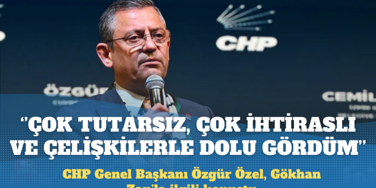 Özgür Özel, Gökhan Zan’la ilgili konuştu: Şaşırmadım