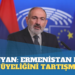 Paşinyan: Ermenistan halkı, AB üyeliğini tartışmalı