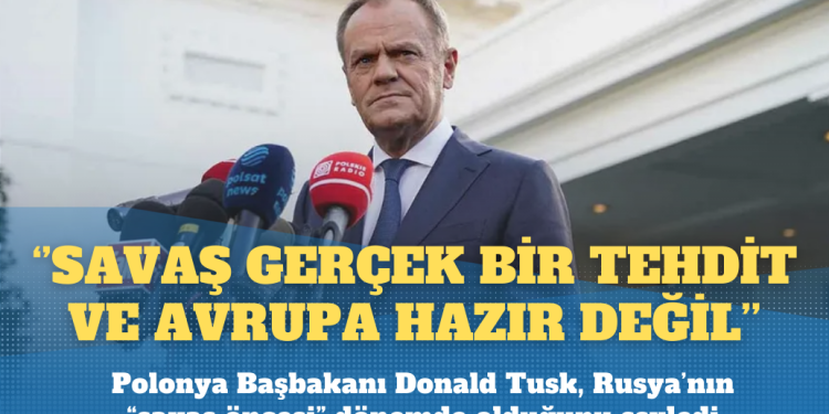 Polonya Başbakanı: Savaş gerçek bir tehdit ve Avrupa hazır değil