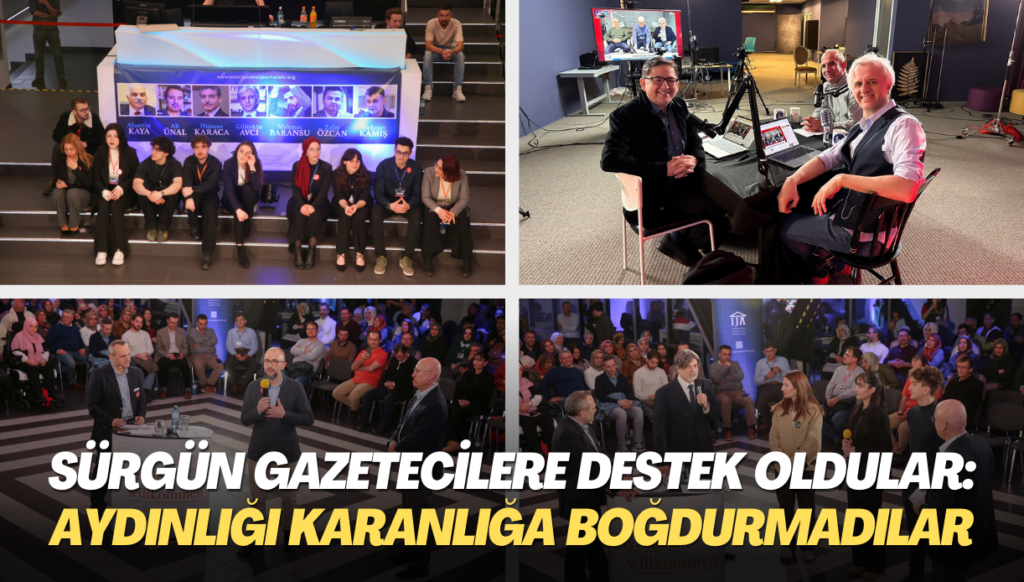 Sürgün gazetecilere sahip çıktılar: Geleceğin aydınlığını karanlığa boğdurmadılar