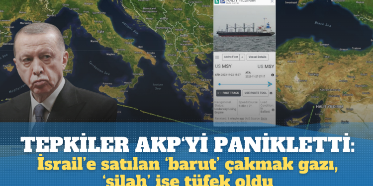 Tepkiler AKP‘yi panikletti: İsrail’e satılan ‘barut’ çakmak gazı, ‘silah’ ise tüfek oldu
