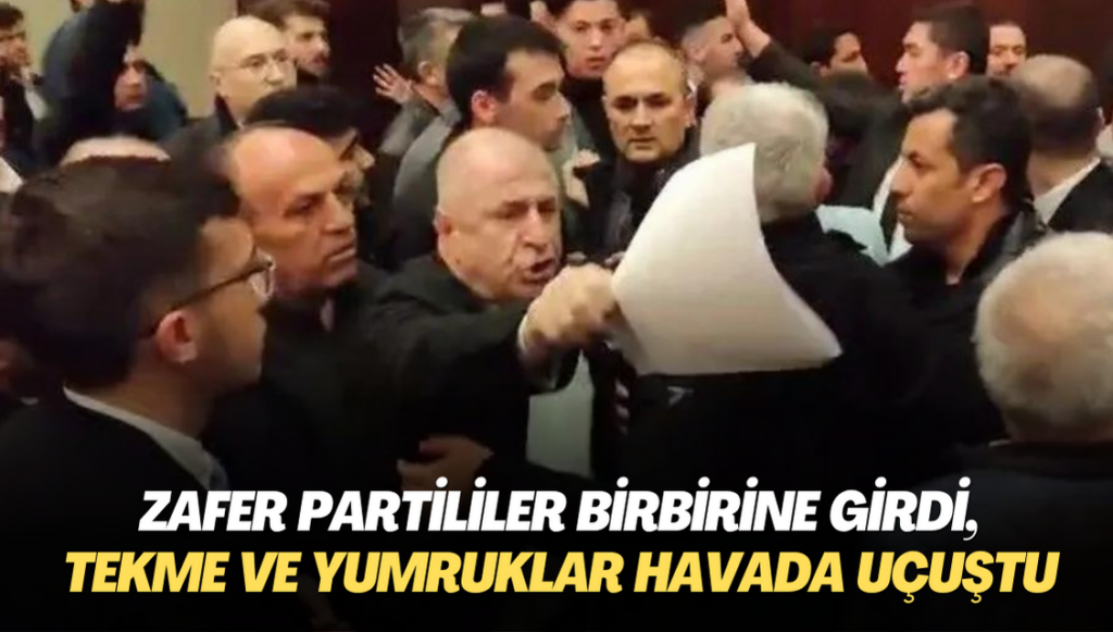 Zafer Partililer birbirine girdi, tekme ve yumruklar havada uçuştu