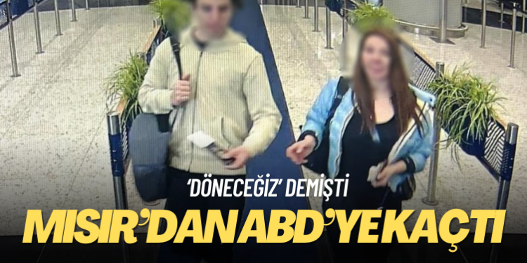 ‘Döneceğiz’ demişti: Eylem Tok oğluyla Mısır’dan ABD’ye kaçtı