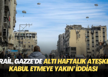 ‘İsrail, Gazze’de altı haftalık ateşkesi kabul etmeye yakın’ iddiası