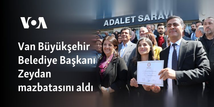Van Büyükşehir Belediye Başkanı Zeydan mazbatasını aldı