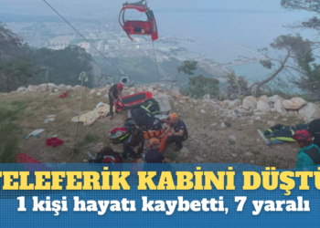 Antalya’da teleferik kabini düştü: 1 kişi hayatı kaybetti, 7 yaralı