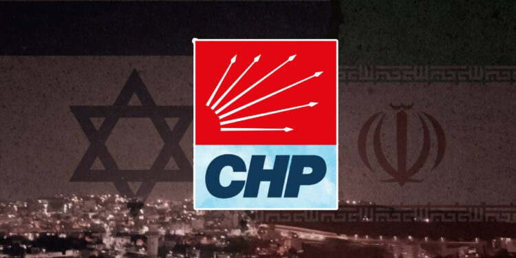 CHP'den İran-İsrail hattındaki gerilime ilk tepki: Ülkemiz tansiyonu düşürecek her çabanın öncüsü olmalıdır