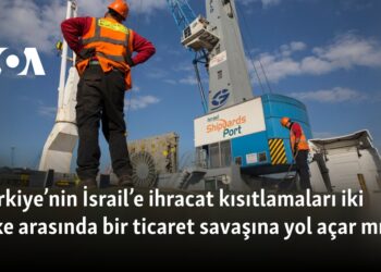 Türkiye’nin İsrail’e ihracat kısıtlamaları iki ülke arasında bir ticaret savaşına yol açar mı?