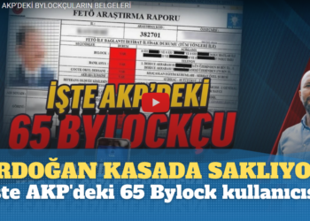 Erdoğan kasada saklıyor: İşte AKP’deki 65 Bylock kullanıcısı