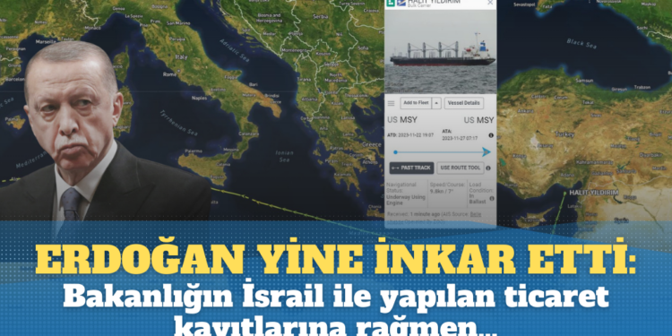 Erdoğan yine inkar etti: Bakanlığın İsrail ile yapılan ticaret kayıtlarına rağmen…