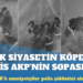 Güvenpark: ‘Hukuk siyasetin köpeği’ iddiasından sonra ‘Polis AKP’nin sopasıdır’ iddiası da gerçek oldu