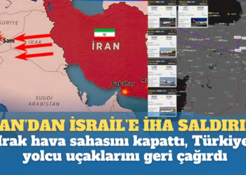 İran’dan İsrail’e İHA saldırısı:  Irak hava sahasını kapattı, Türkiye bölgeye uçuş yapan yolcu uçaklarını geri çağırdı