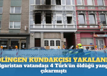Solingen’de, Bulgaristan vatandaşı 4 Türk’ün öldüğü yangını çıkaran kundakçı yakalandı
