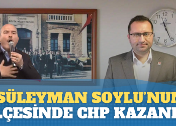 Süleyman Soylu’nun ilçesi Gaziosmanpaşa’da CHP kazandı