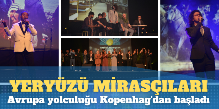 Yeryüzü Mirasçıları’nın Avrupa yolculuğu Kopenhag’dan başladı