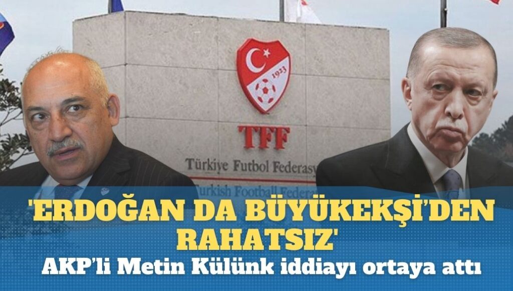 ‘Erdoğan da Büyükekşi’den rahatsız’: AKP’li Metin Külünk iddiayı ortaya attı