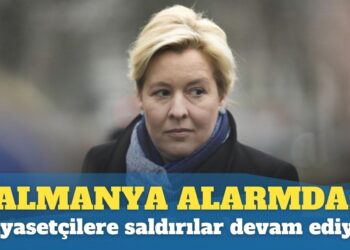 Almanya alarmda; siyasetçilere saldırılar devam ediyor