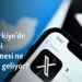 X’in Türkiye’de temsilci belirlemesi ne anlama geliyor? 