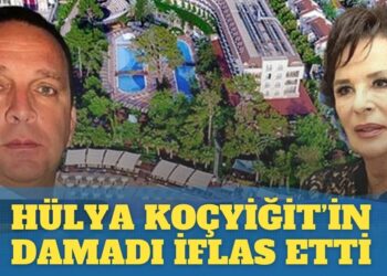 Hülya Koçyiğit’in damadının şirketi iflas etti