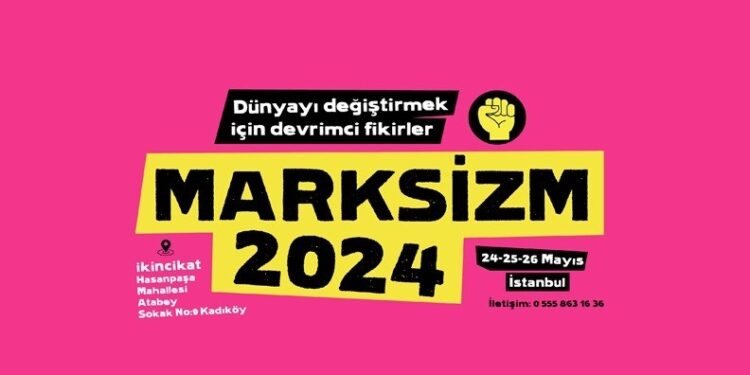 Marksizm 2024 konferansı başlıyor