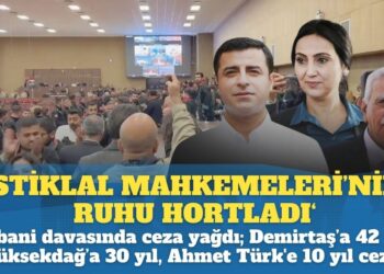 ‘İstiklal Mahkemeleri’nin ruhu hortladı’: Kobani Davasında ceza yağdı; Demirtaş’a 42 yıl, Yüksekdağ’a 30 yıl, Ahmet Türk’e 10 yıl ceza verildi.