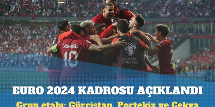 A Millilerin EURO 2024 kadrosu açıklandı