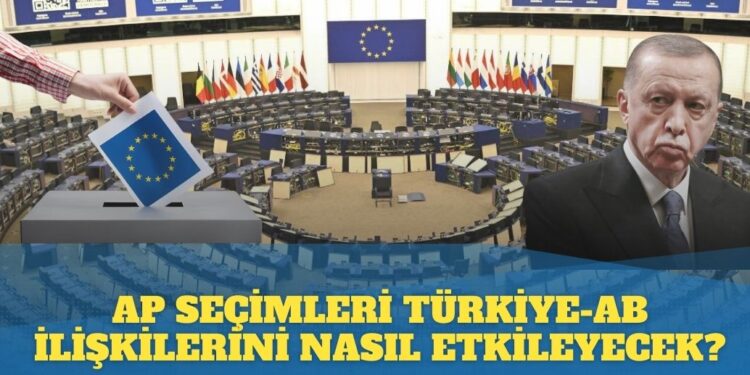 AP seçimleri Türkiye-AB ilişkilerini nasıl etkileyecek?