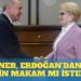 Akşener, Erdoğan’dan oğlu için makam mı istedi?