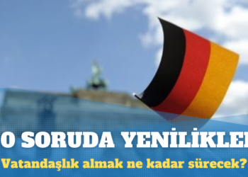 Alman vatandaşı olmak kolaylaştı: 10 soruda yenilikler