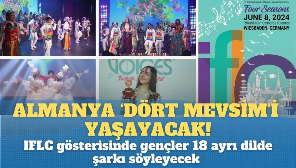 Almanya ‘Dört Mevsim’i yaşayacak! IFLC gösterisinde gençler 18 ayrı dilde şarkı söyleyecek