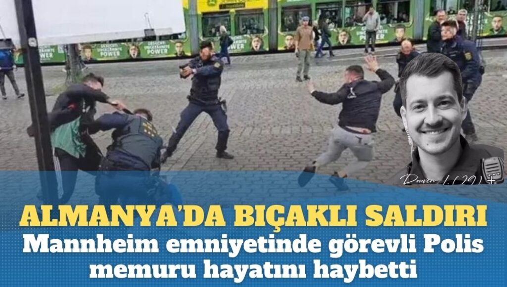 Almanya’da bıçaklı saldırıya uğrayan polis memuru hayatını kaybetti