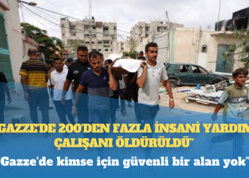 BM: Gazze’de 200’den fazla insani yardım çalışanı öldürüldü