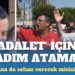 ”Burada da adalet arayan bir anne var, bana da selam verecek misiniz?”