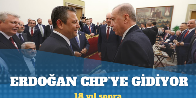Erdoğan 18 yıl sonra CHP Genel Merkezi’ne gidiyor