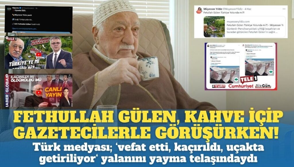 Fethullah Gülen, kahve içip gazetecilerle görüşürken! Türk medyası; ”vefat etti, kaçırıldı, uçakta getiriliyor” yalan haberlerini yayma telaşındaydı