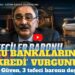Kamu bankalarından ‘kredi’ vurgunu: Cevheri Güven, 3 tefeci baronu deşifre etti