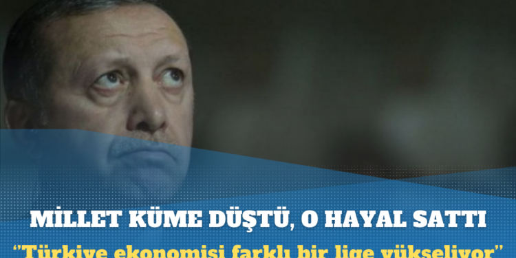 Millet küme düştü, o hayal sattı: Türkiye ekonomisi çok farklı bir lige yükseliyor