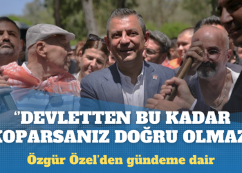 Özgür Özel: Devletten bu kadar koparsanız doğru olmaz
