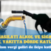 ÖTV hasılatı alkol ve sigarada ikiye, yakıtta dörde katlandı