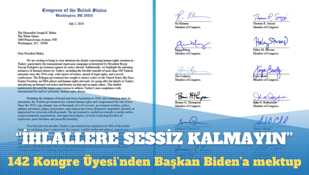 142 Amerikan Kongre Üyesi’nden Başkan Biden’a mektup: Türkiye’deki insan hakları ihlallerine sessiz kalmayın