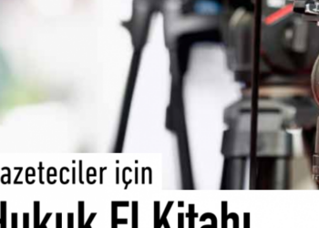 MLSA’nın ‘Gazeteciler için hukuk el kitabı’ yayında