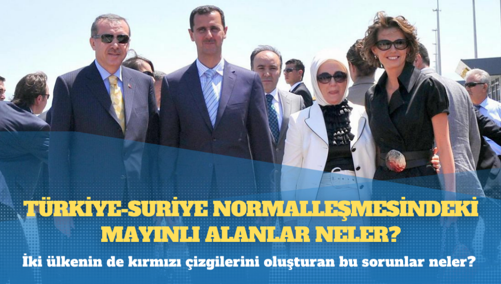 Ankara-Şam normalleşmesinde mayınlı alanlar neler?