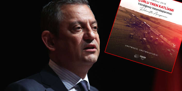 CHP Lideri Özel'den 'Çorlu Tren Katliamı' Mesajı: Kamuoyunun Tatmin Olacağı Cezalar Verilene Kadar...