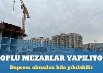 Deprem olmadan bile yıkılabilir