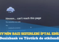 Dünya çapında internet teknolojilerinde yaşanan sorun Türkiye’yi nasıl etkiledi?