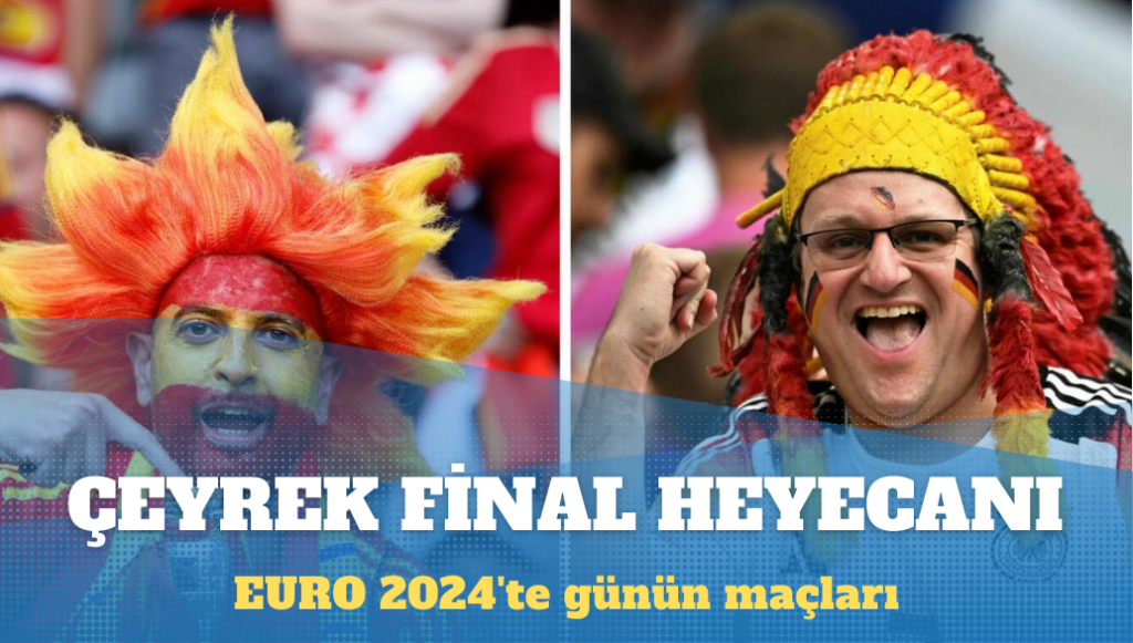 EURO 2024’te çeyrek final heyecanı başlıyor